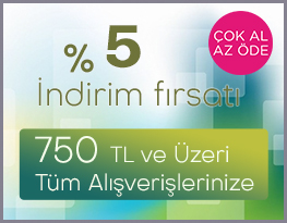 750 TL üzeri %5 İndirim